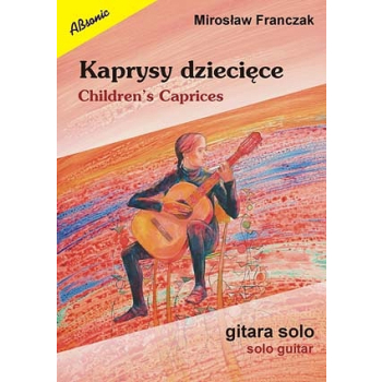 Kaprysy dziecięce- gitara solo, M. Franczak, ABsonic